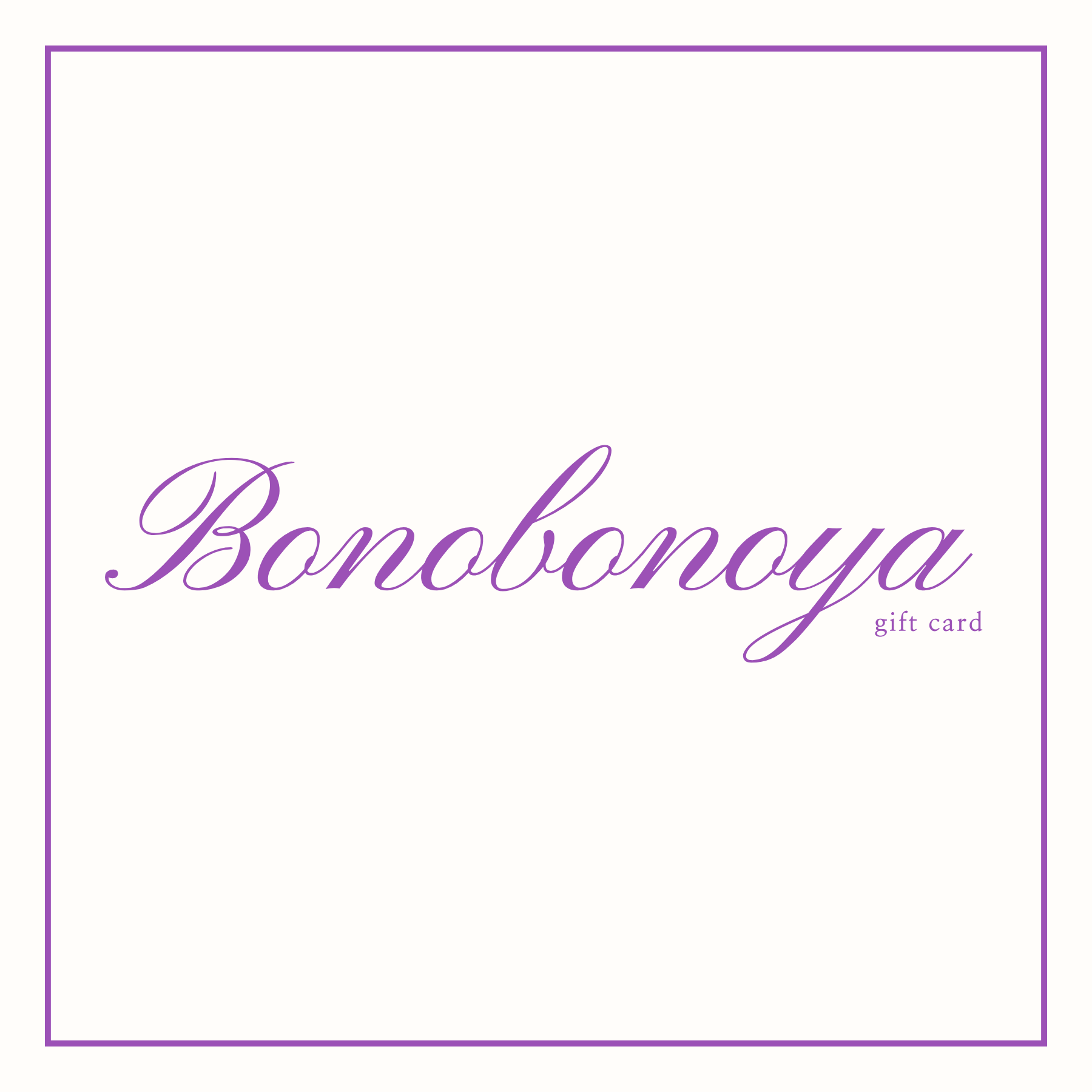 Bonobonoya Gift Card